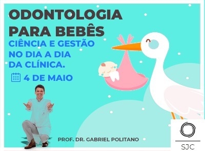 Odontologia para bebês- Ciência e gestão no dia a dia da clínica
