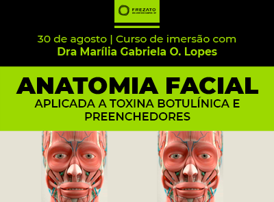 Anatomia Facial aplicada a Toxina Botulínica e Preenchedores.