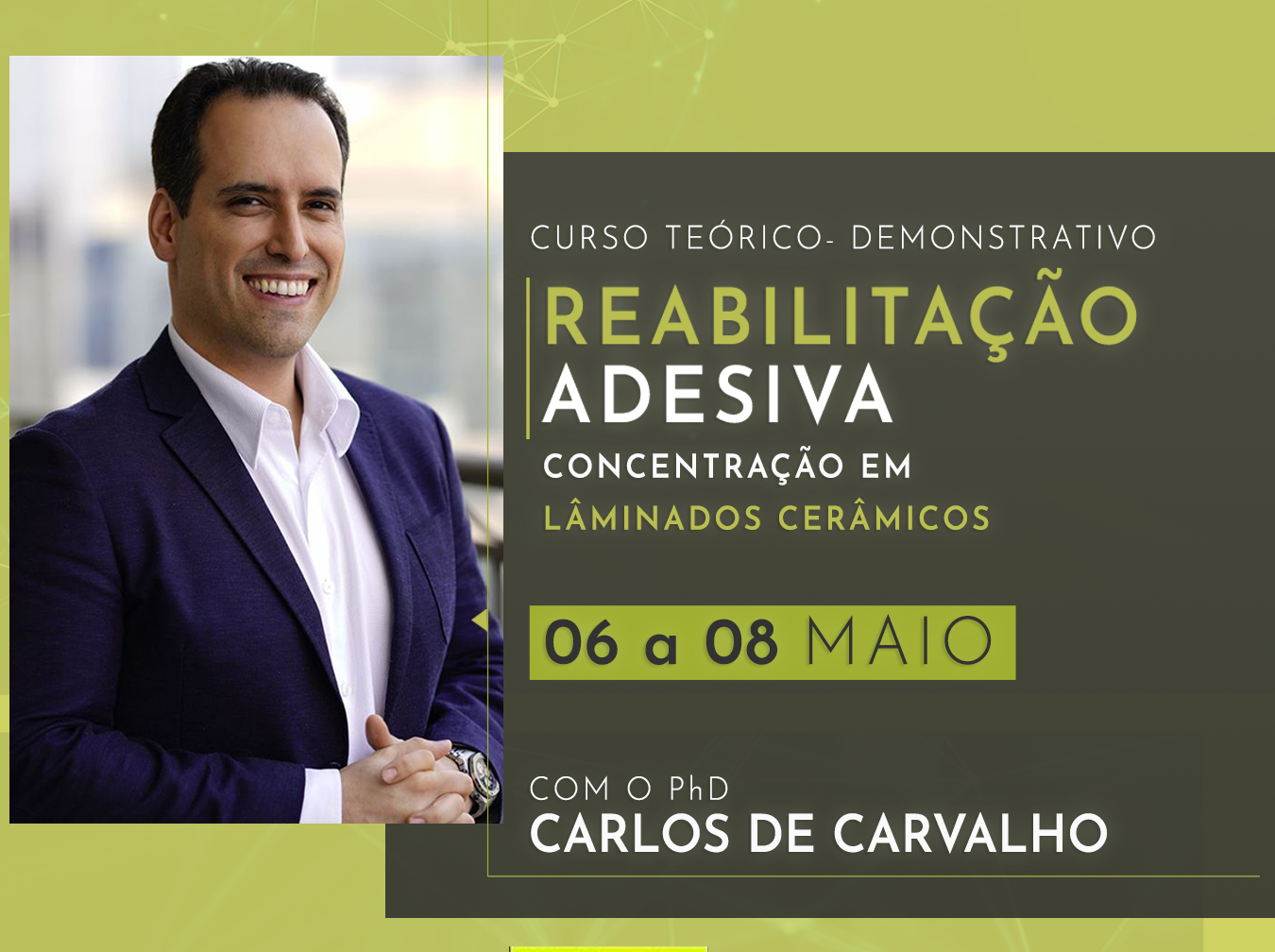 Reabilitação Adesiva com Concentração em Laminados Cerâmicos